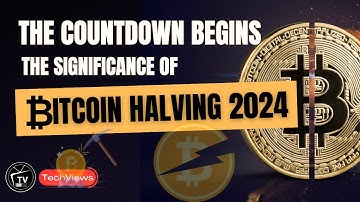 The Countdown Begins Understanding the Significance of Bitcoin Halving 2024