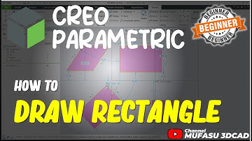 Creo How To Draw Rectangle