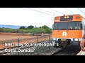 Salou to barcelona by train convenient or not  travelling the costa dorada in spain by rail