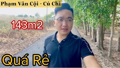 Đất Củ Chi Giá Rẻ | 143m2 Xã Phạm Văn Cội | Giá 1 Tỷ 6 |