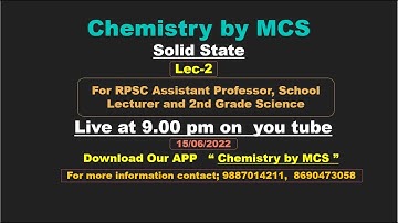 Lec-2, Solid State,  For RPSC School Lecturer, Assistant Professor and IInd Grade Science By M k Sir