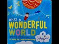 What A Wonderful World A Book Illustrated By Tim Hopgood 