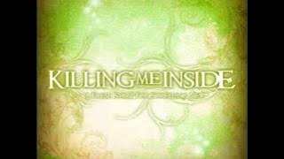 KILLING ME INSIDE - Forever