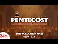 OLUNAKU LW OMUKAMA OLWA PENTEKOOTI Daily TV Mass 24th May 2026 