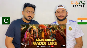 REACTION : Main Nikla Gaddi Leke | Gadar 2 | Sunny Deol | Ameesha