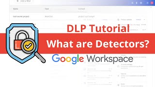 Google Workspace DLP (Data Loss Prevention) | Detectors Overview