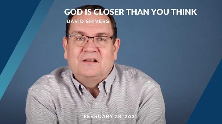 #2 God is Closer Than You Think