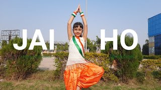 Jai Ho Song | Dance Cover | Abhigyaa Jain Dance | Patriotic Song Dance | Independence Day Song