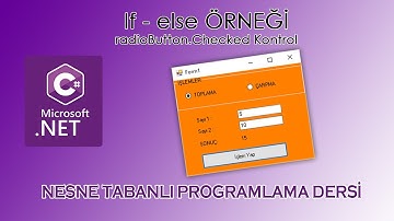 Nesne Tabanlı Programlama Dersi (C#)-if Else ve RadioButton Kontrolü-2 sayıyı toplama ve çarpma