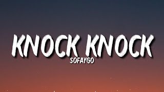 SoFaygo - Knock Knock (Lyrics) \\