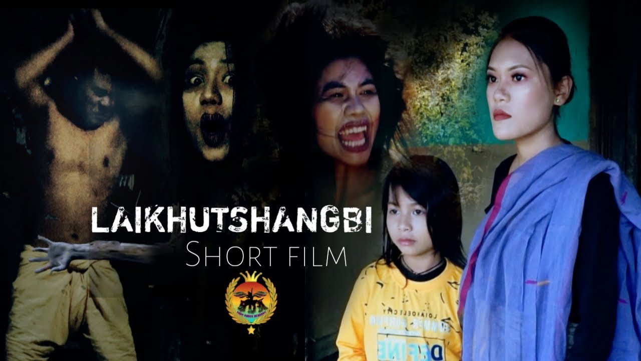 Laikhutshangbi short film