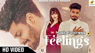 Sumit Goswami - Feelings / KHATRI / Deepesh Goyal / Haryanvi Song 2020 / Music Fondness
