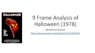 9 Frame Analysis of Halloween 1978