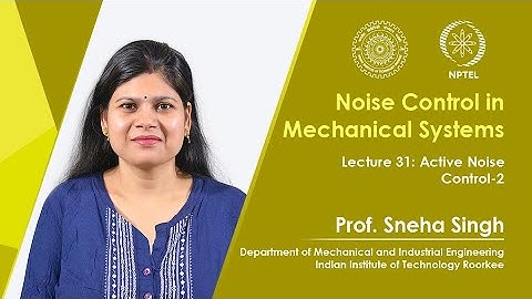 Lecture 31 : Active noise control  : 2