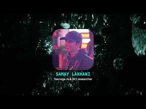 AI and Connected Brain | Samay Lakhani (US)