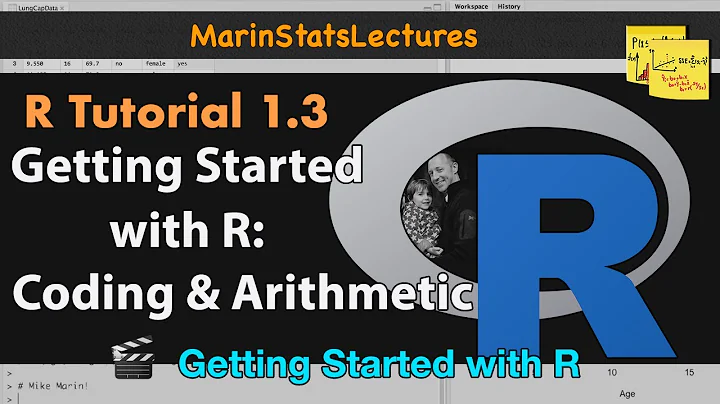 Getting started with R: Basic Arithmetic and Coding in R | R Tutorial 1.3 | MarinStatsLectures