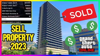 How To SELL Apartments In GTA 5 Online 2023 | Sell House/Property Guide (How To Save A Lot Of Money)