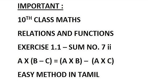 10 class exercise 1.1 sum number 7ii tamil, A X B -- C= A X B – A X C