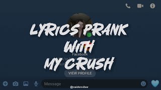 Funny Lyrics Prank With My Crush 😍