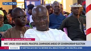 INEC Urges Issue-Based, Peaceful Campaigns Ahead Of Osun Governorship Election