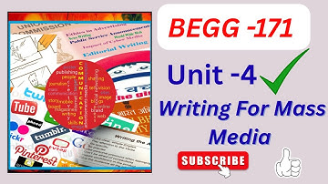 BEGG -171 \\ Unit -4 Writing For Mass Media #ignou #begg171 #unit4 #media #communicationskills 