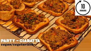 Party - Ciabattas | Vegan/Vegetarisch | 10 Min EXPRESS-REZEPT | kaltes Fingerfood für Partys