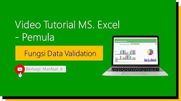 Fungsi Data Validation || Video Tutorial Excel - Dari Nol sampai Mahir  @Berbagi_Manfaat_8 ​