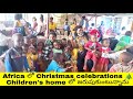 Christmas celebrations with children's home Nairobi Kenya 🇰🇪 | 2020 | Uma Telugu Traveller