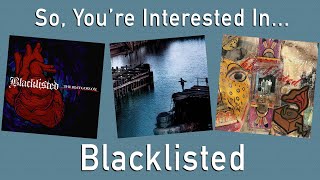 So, You're Interested In... Blacklisted