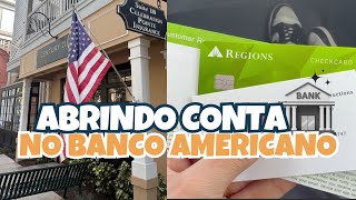 Abrindo Conta No Banco Americano Regions Ou Bank Of America?