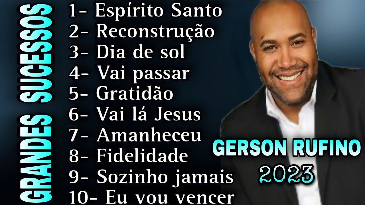 GersonRufinoOficial - DVD O ESCOLHIDO COM 10 LOUVORES INÉDITOS  #musicagospel # en 2023