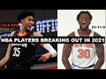10 NBA Players Having Breakout Starts To 2021