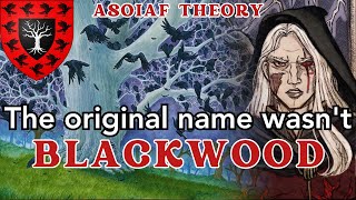 House Blackwood: Ancestry, Sigil & the Weirwood Paradox | ASOIAF Theory