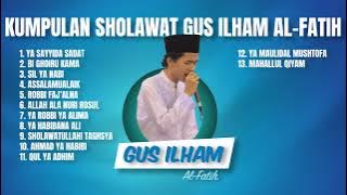 ALBUM SHOLAWAT | YA KHUJROTAN,YA MAULIDAL MUSTHOFA | GUS ILHAM PASURUAN