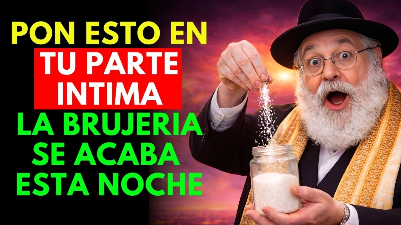 El truco en Tu PARTE INTIMA que BLOQUEA cualquier MALDICIÓN de INMEDIATO | Sabiduría Judía