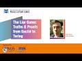 Ims public lecture the liar game truths  proofs from euclid to turing