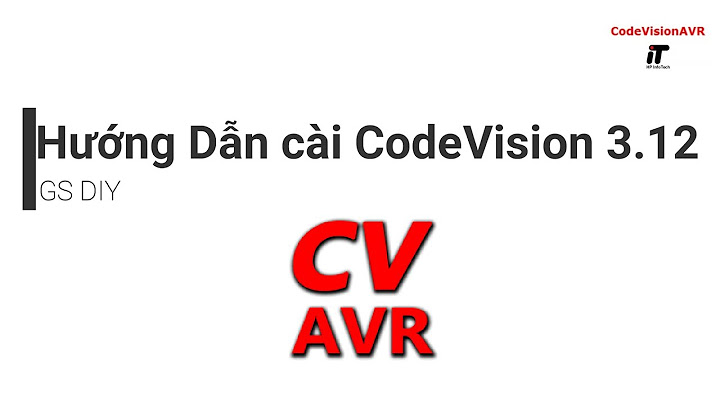 Hướng dẫn sử dụng codevision avr