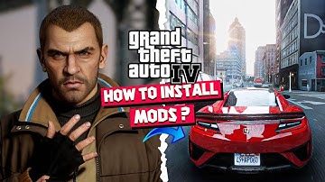 How To Install MODS in GTA 4 ? (Easy Methods)