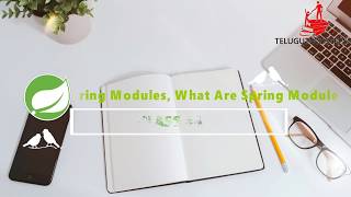 Spring Modules, What Are Spring Modules #4 |Java Advanced/Beginner in  Telugu.