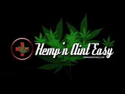 Hemp'n Aint Easy