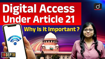 Digital Access Part of Fundamental Right | Supreme Court | InDepth | Drishti IAS English