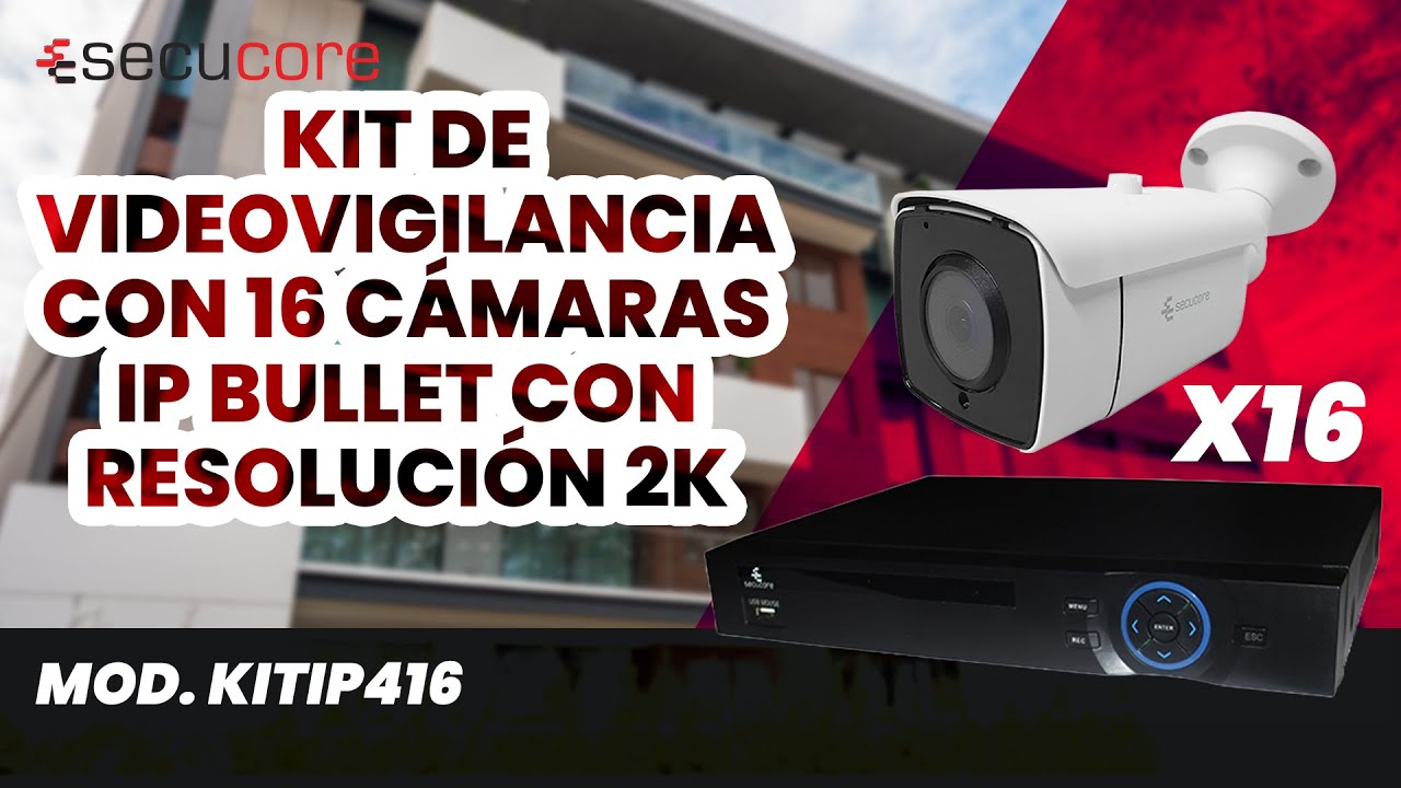 KIT DE VIDEOVIGILANCIA CON 16 CÁMARAS IP BULLET CON RESOLUCIÓN 2K.  MOD.KITIP416 