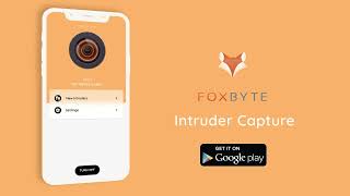 Intruder Capture App for Android / Foxbyte Code Inc. screenshot 5