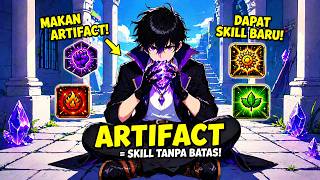 Kemampuan Unik! Makan Artifact Bikin Dia Dapat Skill Tanpa Batas! Manhwa