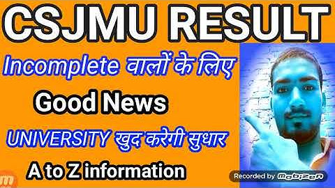csjm result incomplete#kanpur university result#csjmu result
