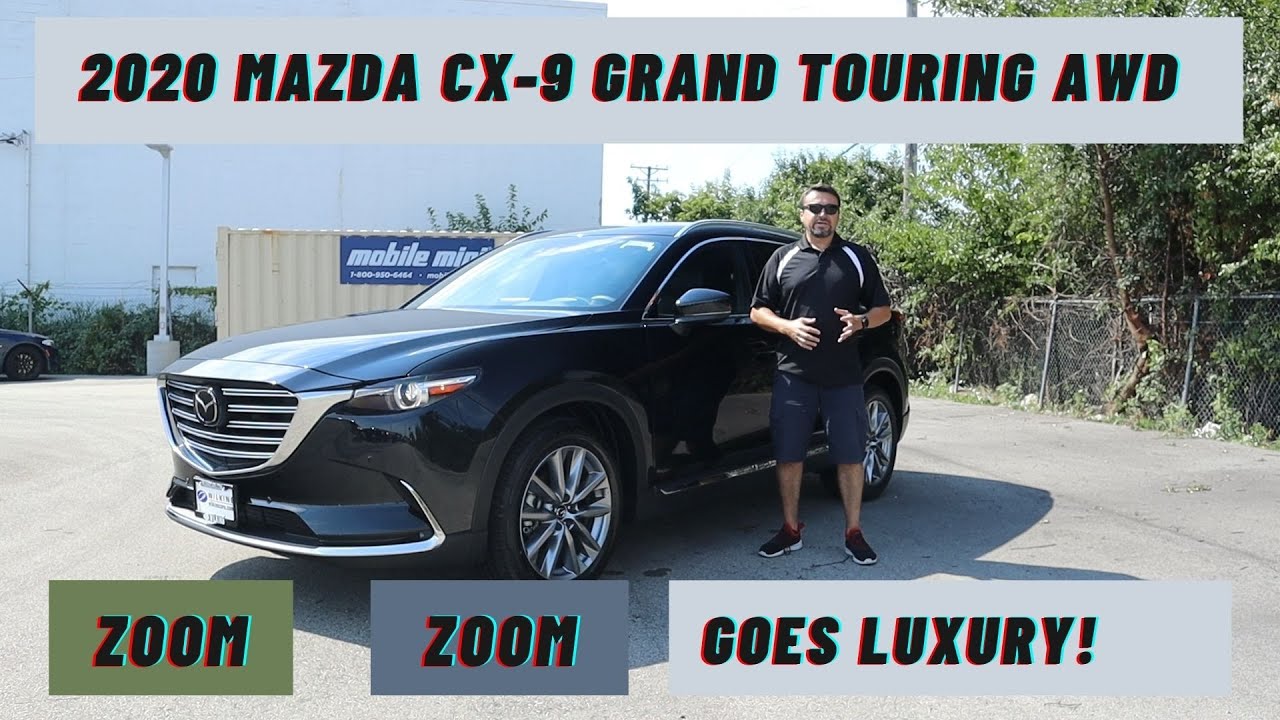 2020 Mazda CX-9 Grand Touring AWD, Zoom Zoom goes luxury | Drive