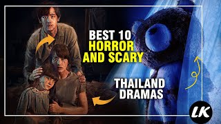 Best 10 Horror Thai Dramas