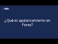 ¿Qué es el Apalancamiento en Forex? - YouTube