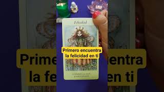 Antes de buscar la felicidad con alguien más, primero busca la felicidad contigo 🌹🎁🥰 #tarot #amor