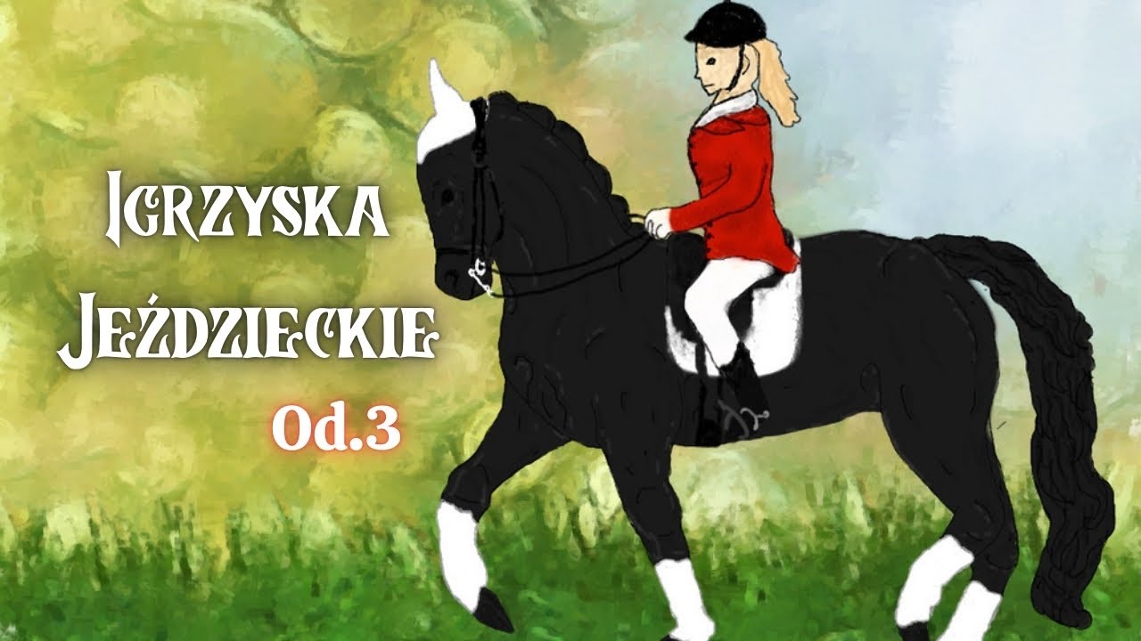 Igrzyska jeździeckie odc.3 - Konflikt rodzinny 🐎🏆🥇